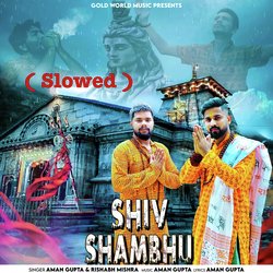 Shiv Shambhu Slowed-Blk6HDYDRns