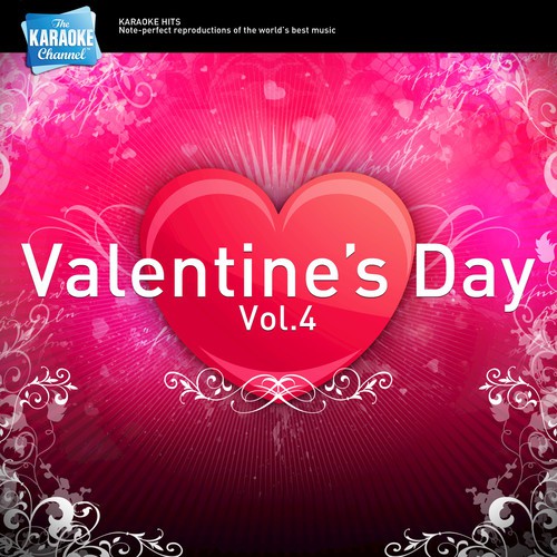 The Karaoke Channel Valentine's Day Songs, Vol. 4
