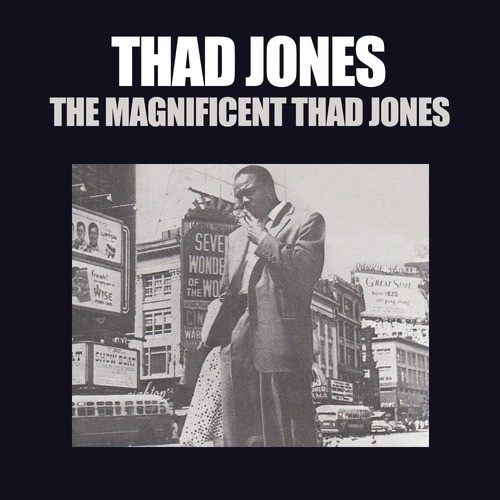 The Magnificent Thad Jones