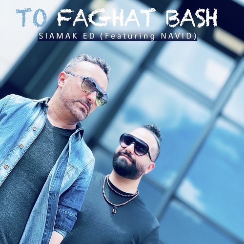 To Faghat Bash