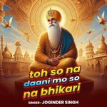 Toh So Na Daani Mo So Na Bhikari