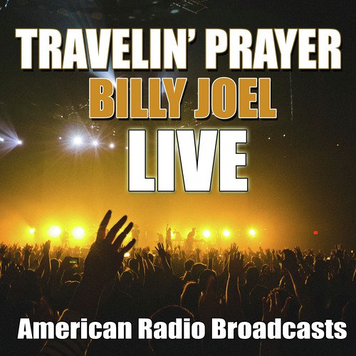 Travelin' Prayer (Live)