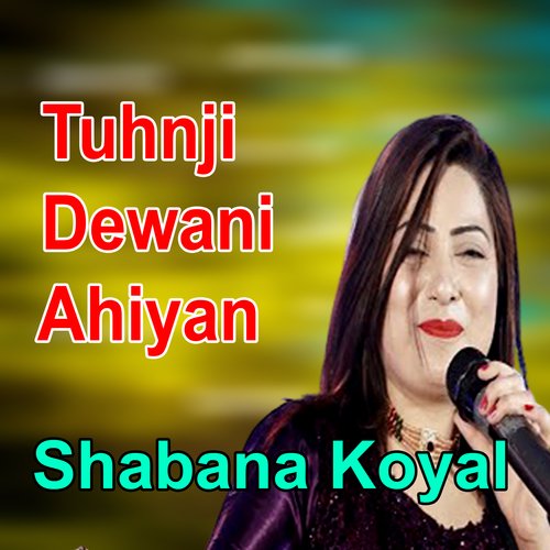 Tuhnji Dewani Ahiyan