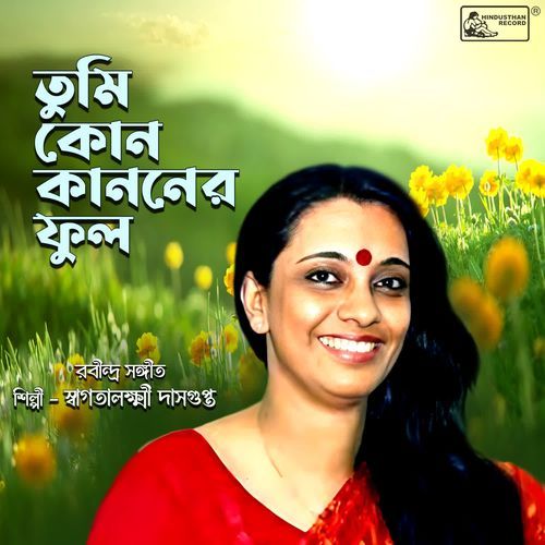 Tumi Kon Kananer Phul