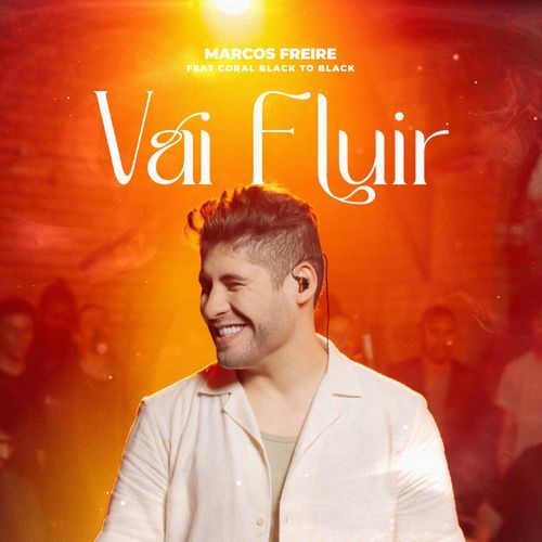 Vai Fluir (feat. Coral Black To Black) (Ao Vivo)_poster_image