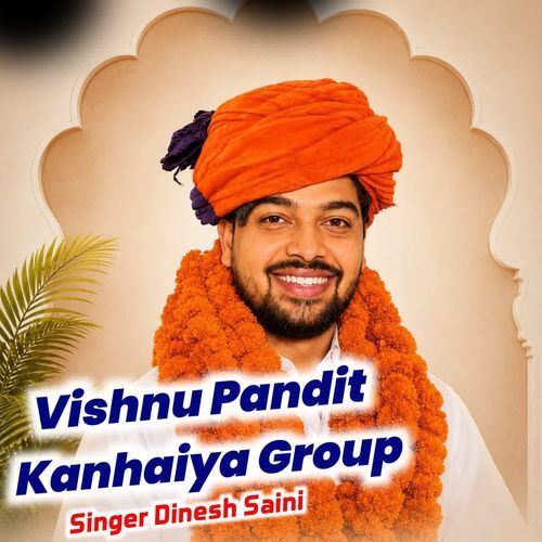 Vishnu Pandit Kanhaiya Group