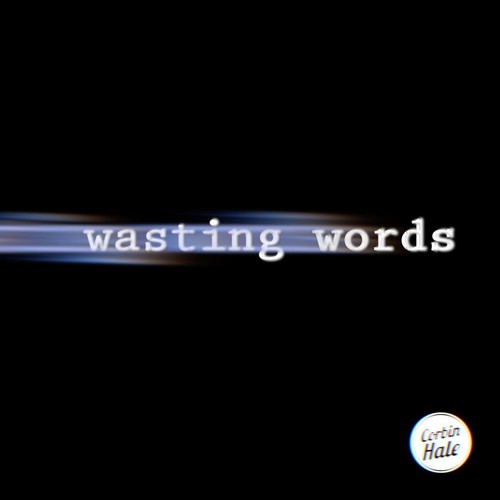 Wasting Words