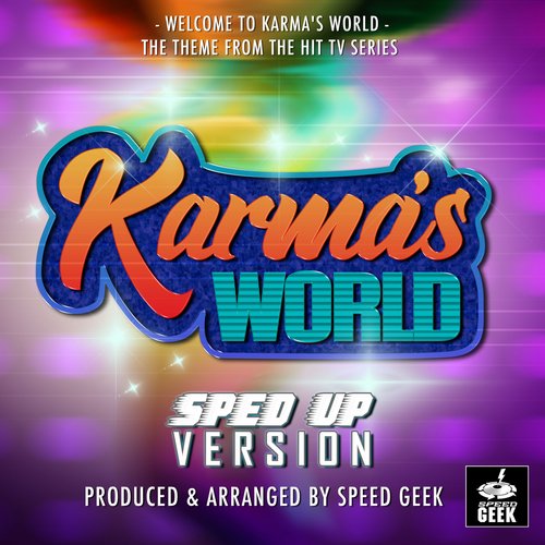 Welcome to Karma's World (From "Karma's World") (Sped-Up Version) cover art