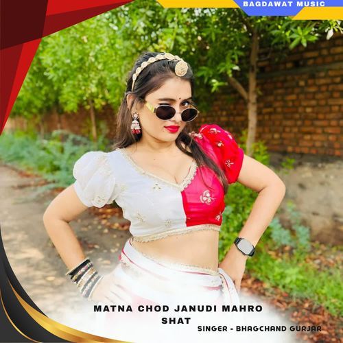 matna chod janudi mahro shat