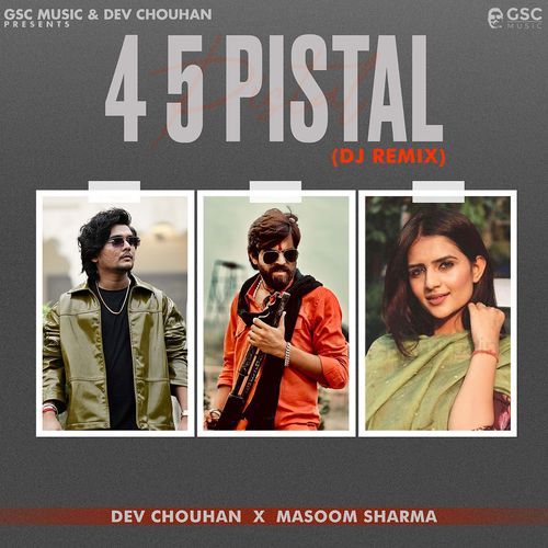 4 5 Pistol (feat. Masoom Sharma, Shivani Yadav) Dj Remix