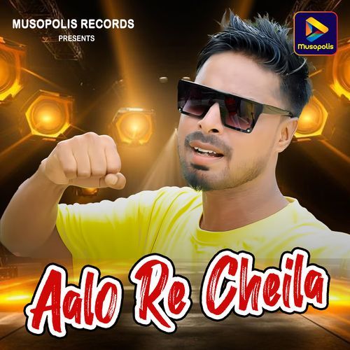 Aalo Re Cheila