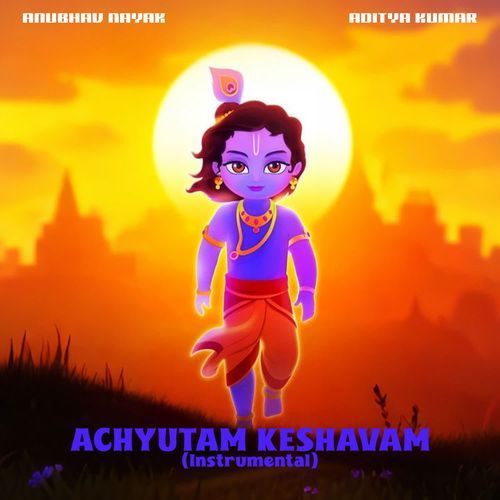 ACHYUTAM KESHAVAM