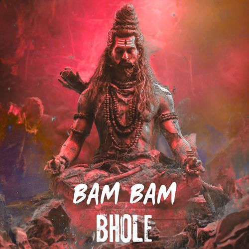 Bam Bam Bhole