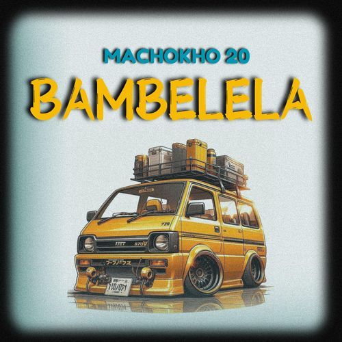 Bambelela