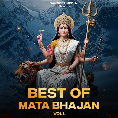 Best Of Mata Bhajan, Vol.1