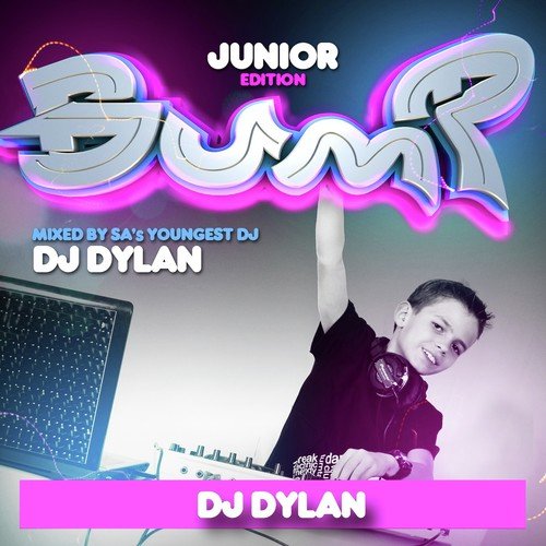 Bump Junior Edition, Mixed by DJ Dylan