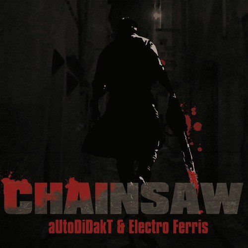 Chainsaw (The Mastertrons Remix)
