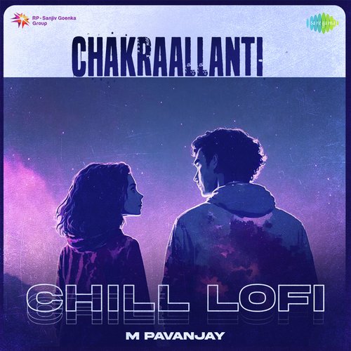Chakraallanti - Chill Lofi