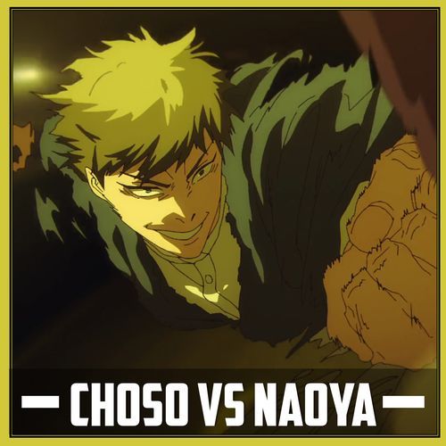 Choso vs Naoya Zenin