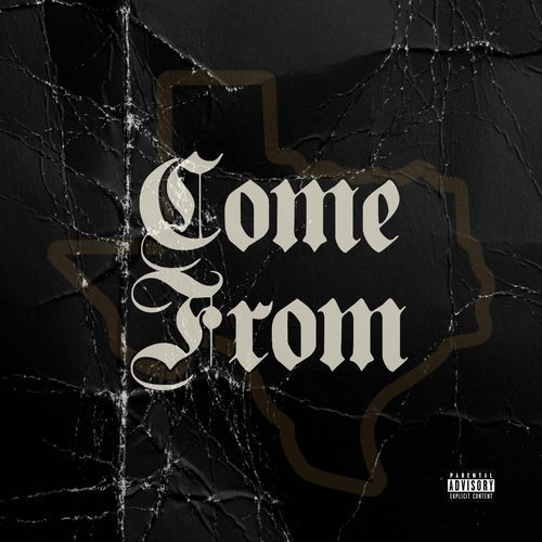 Come From (feat. Scotty Boy Homie) cover art