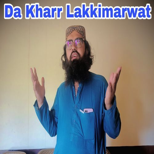 Da Kharr Lakkimarwat