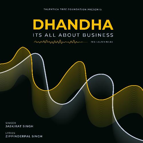 Dhandha - Its All About Business