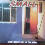 Don't Leave Me in the Rain