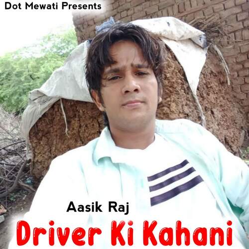 Driver Ki Kahani