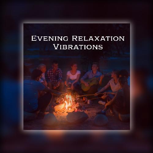 Evening Relaxation Vibrations – Soothing Electronic Sounds for Deep Sleep, Temple of Meditation, Velvet Dreams, Slowing Down, Chillax