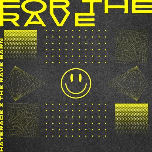 For The Rave (Original Mix)