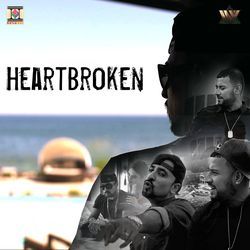 Heartbroken by Roach Killa, Garry Sandhu