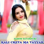 Kali Creta Ma Tayyab