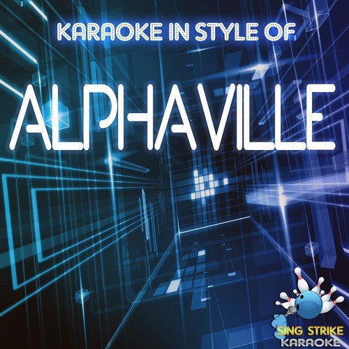 Karaoke In Style Of Alphaville