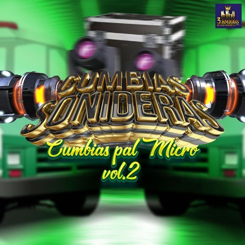 Las Cumbias Del Micro Vol. 2