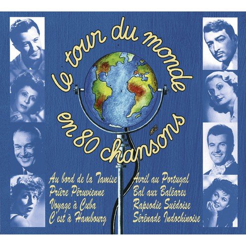 Le tour du monde en 80 chansons