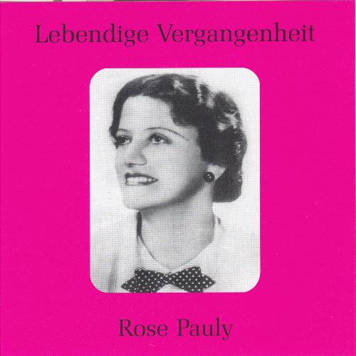 Lebendige Vergangenheit - Rose Pauly