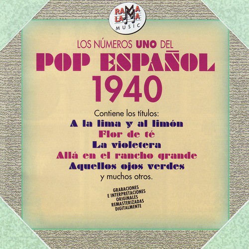 Los Números Uno del Pop Español 1940 (Remastered)