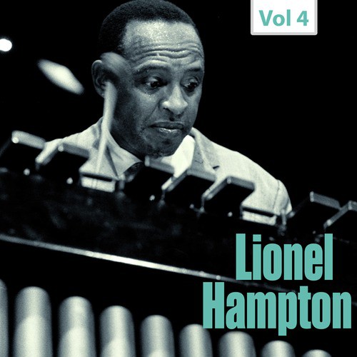 Milestones of a Jazz Legend - Lionel Hampton, Vol. 4