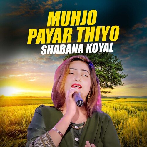 Muhjo Payar Thiyo 