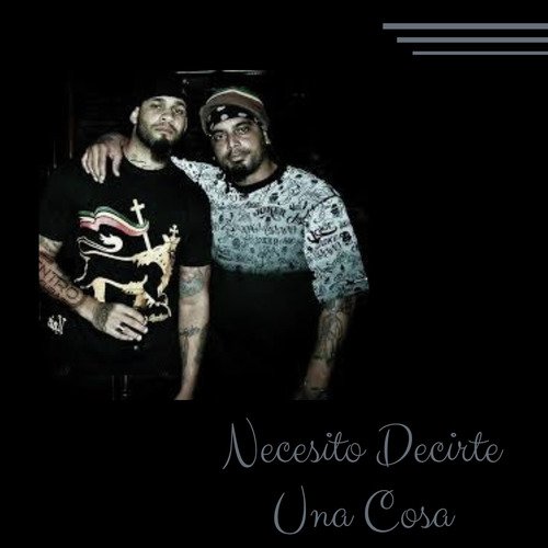 Necesito Decirte Una Cosa
