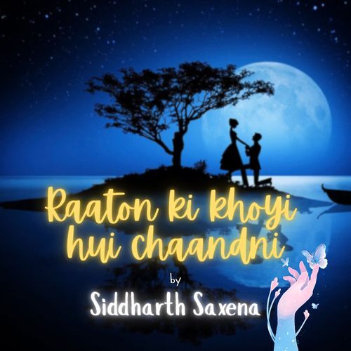 Raaton Ki Khoyi Hui Chaandni