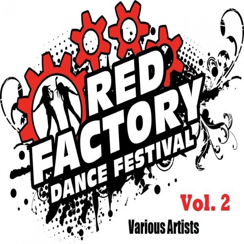Red Factory Dance Festival: Vol 2