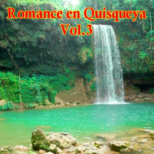 Romance En Quisqueya, Vol. 3