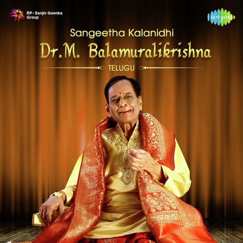 Sangeetha Kalanidhi - Dr. M. Balamuralikrishna - Telugu
