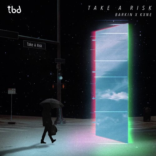 Take a Risk