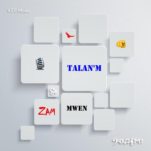 Talanm se zam mwen