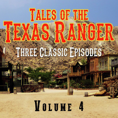 Tales of the Texas Ranger - Three Classic Episodes, Vol. 4_poster_image