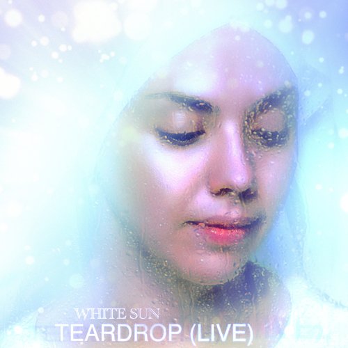 Teardrop (Live) (Live)-okv tunes