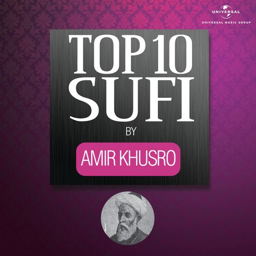 Top 10 Sufi by Amir Khusro