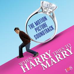 When Harry Tries to Marry Soundtrack